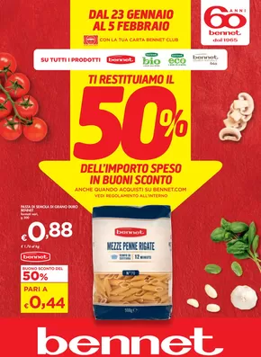 Offerte di Iper e super a Gozzano | Ti restituiamo il 50% in Bennet | 23/1/2025 - 5/2/2025