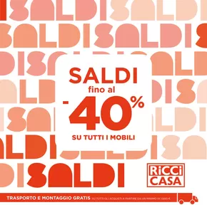 Offerte di Arredamento a Milano | Saldi fino al -40% su tutti i mobili in Ricci casa | 21/1/2025 - 2/2/2025