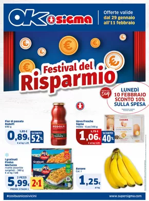 Offerte di Iper e super a Soragna | Festival del risparmio in Ok Sigma | 29/1/2025 - 11/2/2025