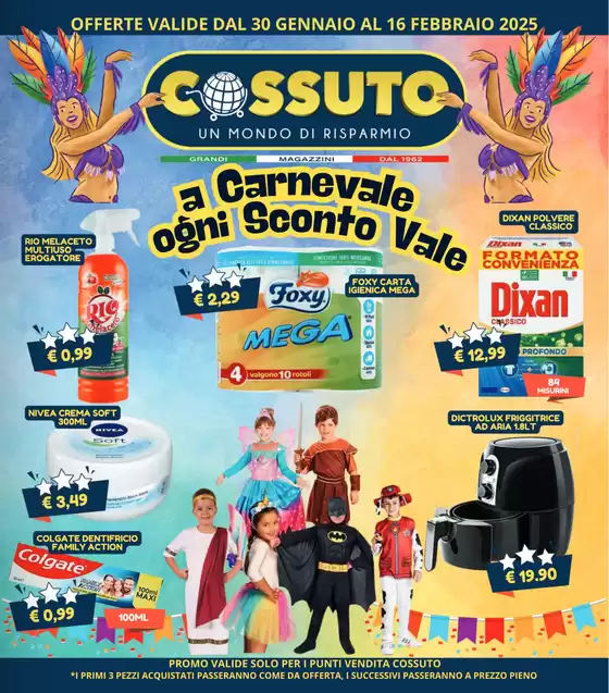 Volantino Cossuto a Roma | A carnevale ogni sconto vale | 30/1/2025 - 16/2/2025