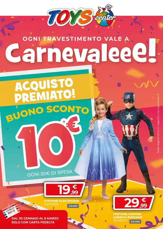 Volantino Toys Center a Napoli | Ogni travestimento vale a Carnevale! | 30/1/2025 - 9/3/2025