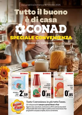 Offerte di Iper e super a San Cesareo | Tutto il buono è di casa in Conad | 3/2/2025 - 16/2/2025