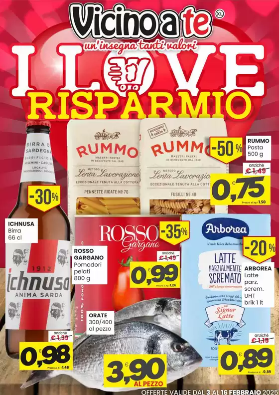 Volantino Vicino a Te a Oristano | I love risparmio | 3/2/2025 - 16/2/2025