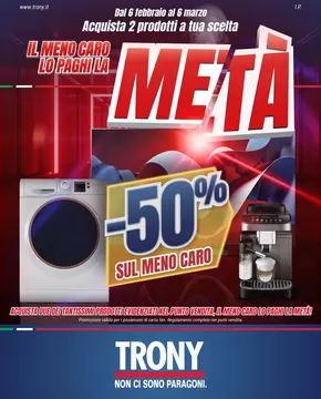 Offerte di Elettronica a Fabrica di Roma | Il meno caro lo paghi la meta in Trony | 6/2/2025 - 6/3/2025