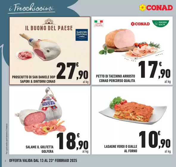 Volantino Conad a Valdobbiadene | Freschi di convenienza | 13/2/2025 - 23/2/2025