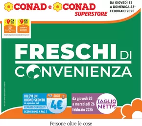 Volantino Conad Superstore a Senigallia | Freschi di convenienza | 13/2/2025 - 23/2/2025