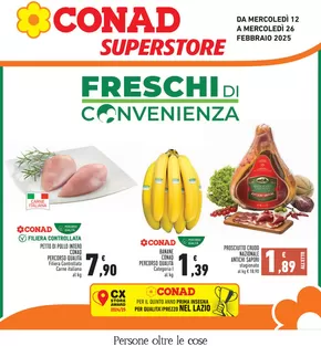 Volantino Conad Superstore a Bracciano | Freschi di convenienza | 12/2/2025 - 26/2/2025