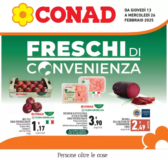 Volantino Conad a Collesalvetti | Freschi di convenienza | 13/2/2025 - 26/2/2025