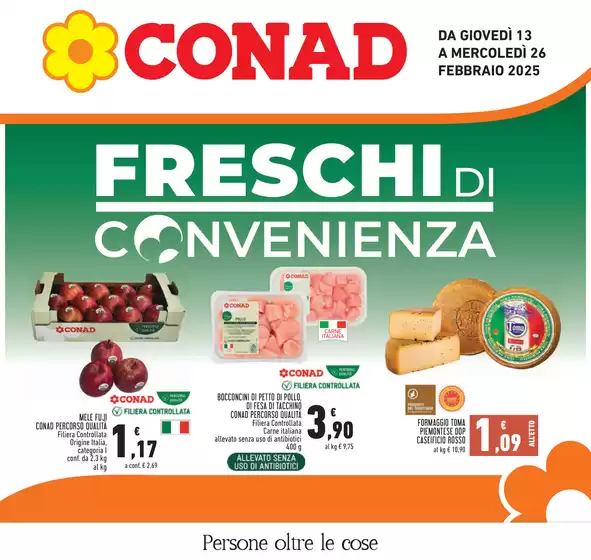 Volantino Conad a Borgomanero | Freschi di convenienza | 13/2/2025 - 26/2/2025