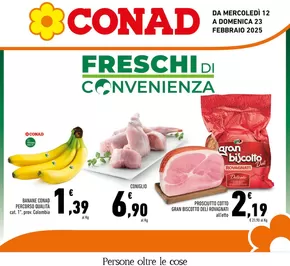 Offerte di Iper e super a Cammarata | FRESCHI di Convenienza in Conad | 12/2/2025 - 23/2/2025