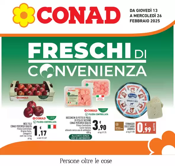 Volantino Conad a Sorgono | Freschi di convenienza | 13/2/2025 - 26/2/2025