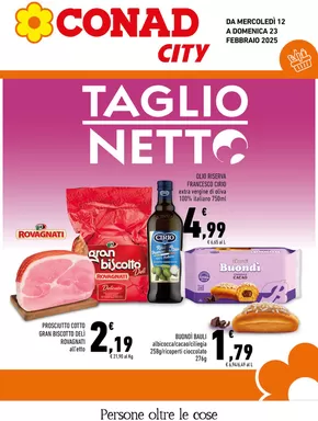 Offerte di Iper e super a Cammarata | Taglio Netto in Conad City | 12/2/2025 - 23/2/2025