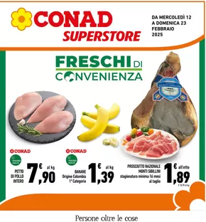 Volantino Conad Superstore a Roma | FRESCHI di Convenienza | 12/2/2025 - 23/2/2025