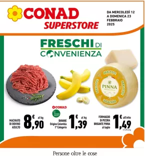 Volantino Conad Superstore a Avellino | FRESCHI di Convenienza | 12/2/2025 - 23/2/2025