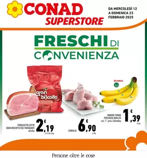 Volantino Conad Superstore a Castelvetrano | FRESCHI di Convenienza | 12/2/2025 - 23/2/2025