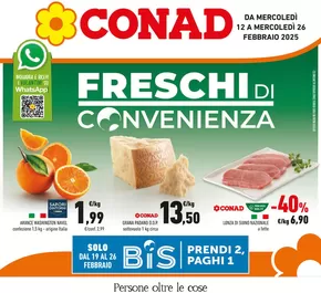 Offerte di Iper e super a Cortemaggiore | Freschi di convenienza in Conad | 12/2/2025 - 26/2/2025