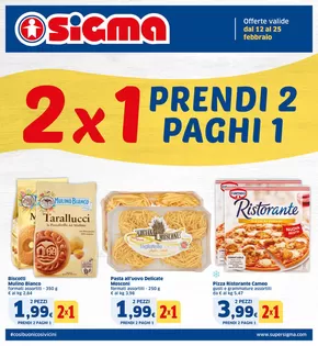 Offerte di Iper e super a Borgo Val di Taro | 2x1 Prendi 2 paghi 1 in Sigma | 12/2/2025 - 25/2/2025