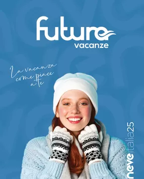 Volantino Futura Vacanze a Giugliano in Campania | Neve 2025 | 11/2/2025 - 31/12/2025