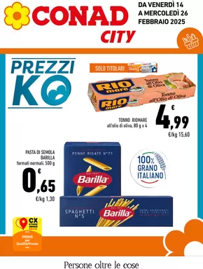 Offerte di Iper e super a Gravina in Puglia | PREZZI KO in Conad City | 14/2/2025 - 26/2/2025