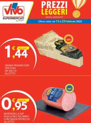 Volantino Vivo Supermercati a Faenza | Prezzi leggeri | 13/2/2025 - 23/2/2025