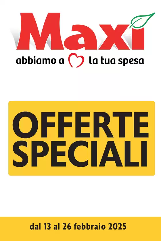 Volantino Maxì a Jesolo | Abbiamo a la tua spesa  | 13/2/2025 - 26/2/2025