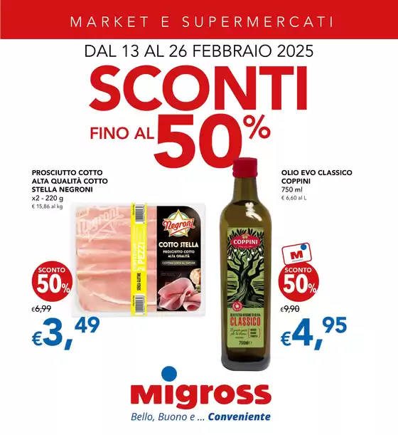 Volantino Migross Supermercati & Market a Malonno | Sconti 50% | 13/2/2025 - 26/2/2025