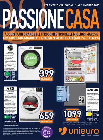 Volantino Unieuro a Valeggio sul Mincio | Passione casa da Unieuro! | 1/3/2025 - 19/3/2025