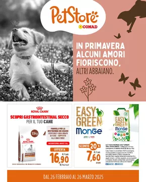 Offerte di Animali a Montecorvino Pugliano | In primavera.... in Pet Store Conad | 26/2/2025 - 26/3/2025