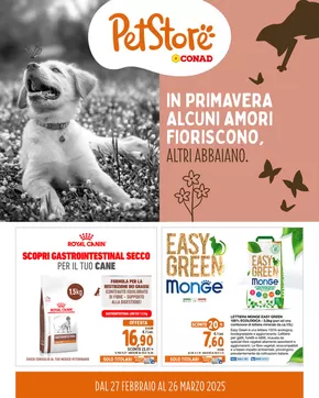 Offerte di Animali a Campagnano di Roma | IN PRIMAVERA ALCUNI AMORI FIORISCONO, ALTRI ABBAIANO. in Pet Store Conad | 27/2/2025 - 26/3/2025