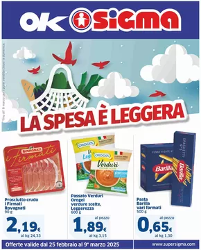 Offerte di Iper e super a Monticello Brianza | La spesa è leggera , Ok Sigma in Sigma | 25/2/2025 - 9/3/2025