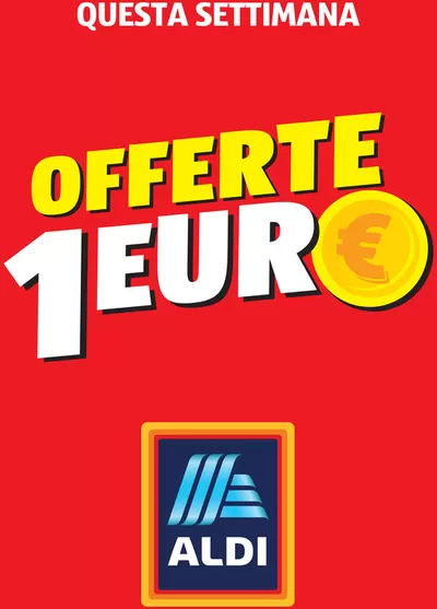 Offerte di Iper e super a Malalbergo | Offerte a 1€ in Aldi | 10/3/2025 - 16/3/2025