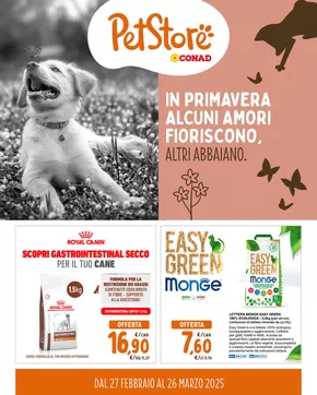 Offerte di Animali a San Giovanni in Marignano | In primavera alcuni amori fioriscono, altri abbaiano. in Pet Store Conad | 27/2/2025 - 26/3/2025