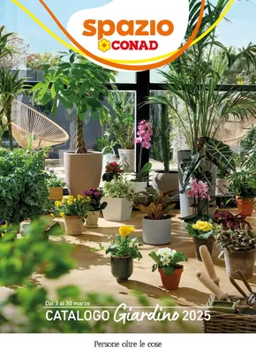 Volantino Spazio Conad a Colonnella | CATALOGO GIARDINO 2025 | 3/3/2025 - 30/3/2025