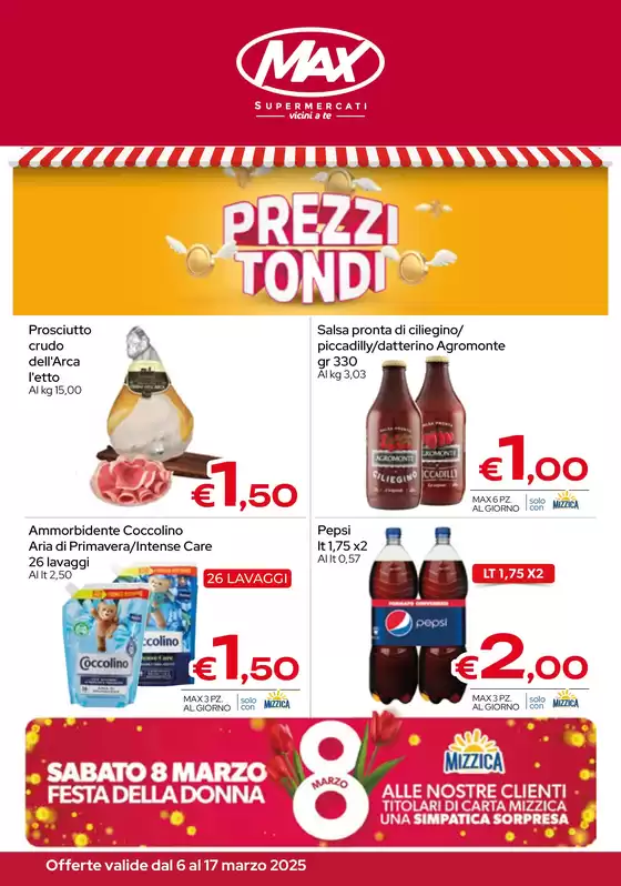 Volantino Max Supermercati a Patti | Prezzi tondi | 6/3/2025 - 17/3/2025