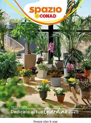 Offerte di Iper e super a Amelia | Dedicato al tuo Giardino in Spazio Conad | 7/3/2025 - 31/3/2025