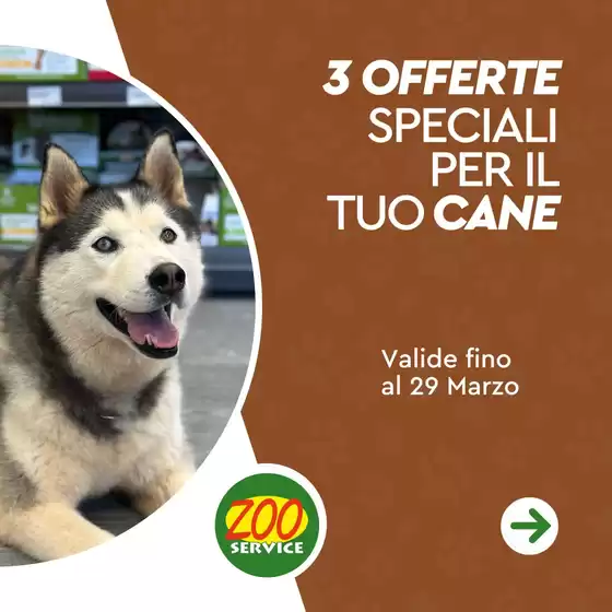 Volantino Zoo Service a Bagheria | 3 offerte speciali per il tuo cane | 6/3/2025 - 29/3/2025