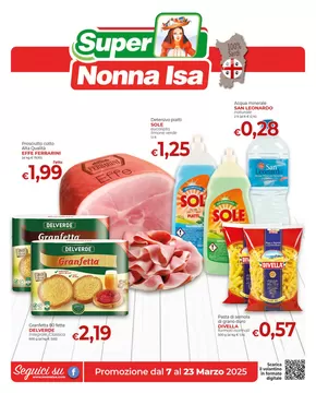 Offerte di Iper e super a Mogoro | Promozione dal 7 al 23 marzo in Nonna Isa | 7/3/2025 - 23/3/2025