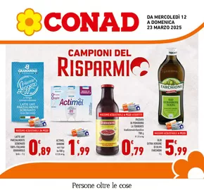 Volantino Conad a Pomigliano d'Arco | Campioni del Risparmio | 12/3/2025 - 23/3/2025