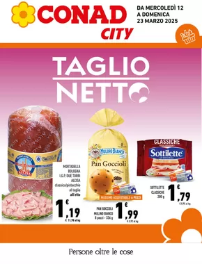 Offerte di Iper e super a Città di Castello | Taglio Netto in Conad City | 12/3/2025 - 23/3/2025