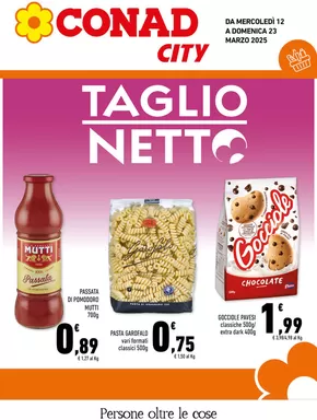 Offerte di Iper e super a Bronte | Taglio Netto in Conad City | 12/3/2025 - 23/3/2025