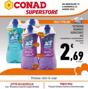 Offerte di Iper e super a Città di Castello | Extra Convenienza in Conad Superstore | 12/3/2025 - 23/3/2025