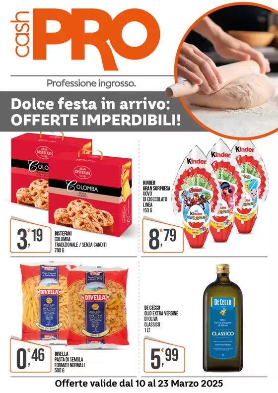 Volantino CashPRO a Melito di Napoli | Dolce festa in arrivo: Offerte imperdibili! | 10/3/2025 - 23/3/2025