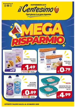 Offerte di Iper e super a Bronte | Mega Risparmio in Il Centesimo | 11/3/2025 - 20/3/2025