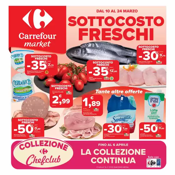 Volantino Carrefour Market a Rieti | Sottocosto freschi  | 10/3/2025 - 24/3/2025