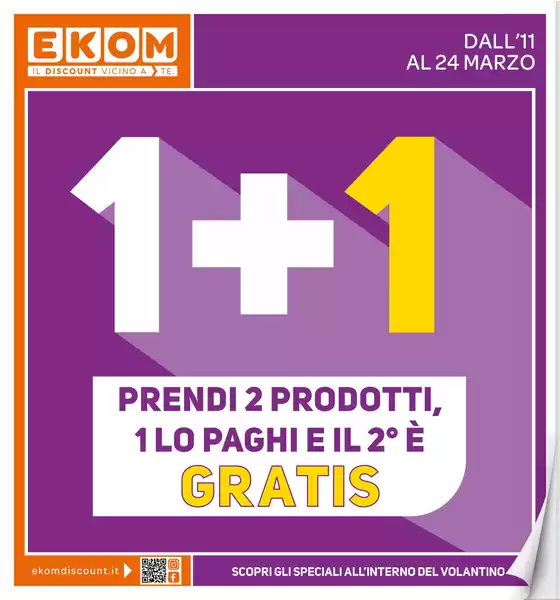 Volantino Ekom a Torino | 1+1 | 11/3/2025 - 24/3/2025