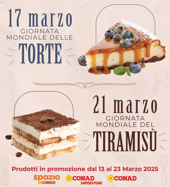 Volantino Spazio Conad a Colonnella | GIORNATA MONDIALE TORTE E TIRAMISU | 13/3/2025 - 23/3/2025