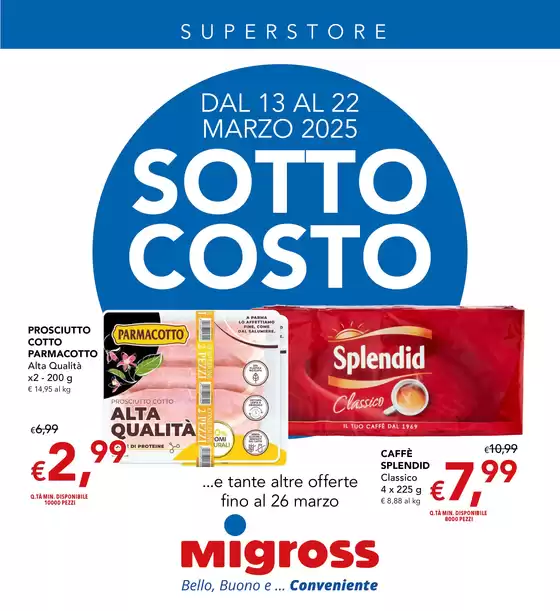 Volantino Migross Superstore a Verona | Sottocosto | 13/3/2025 - 26/3/2025