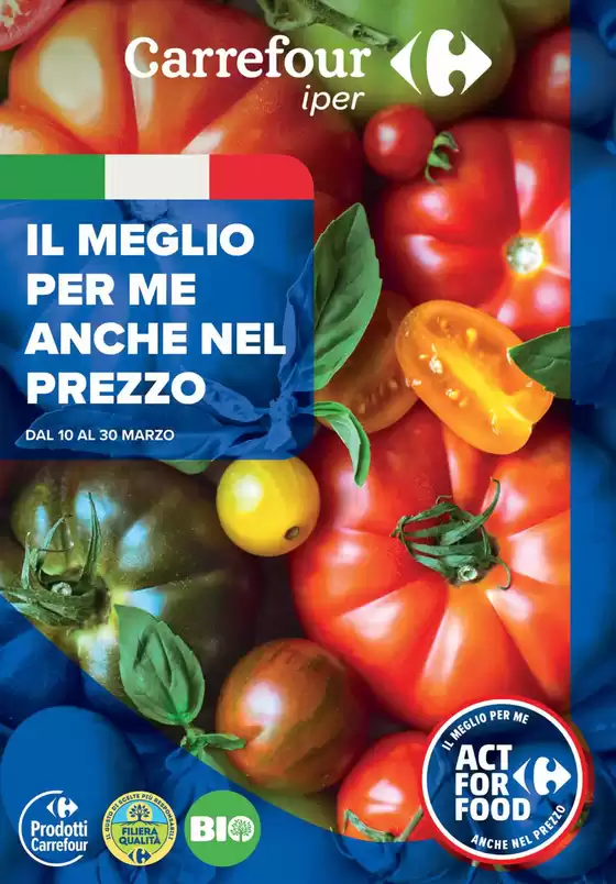 Volantino Carrefour Ipermercati a Moncalieri | Il meglio per me anche nel prezzo | 10/3/2025 - 30/3/2025