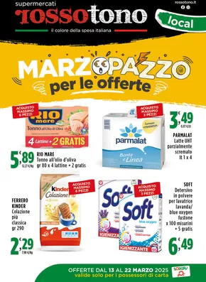 Offerte di Iper e super a Nicolosi | Marzo pazzo per le offerte in Supermercati Rossotono Local | 13/3/2025 - 22/3/2025