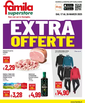 Volantino Famila Superstore a San Giovanni Lupatoto | Extra offerte | 17/3/2025 - 26/3/2025